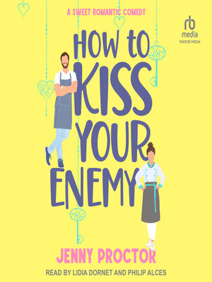 cover image of How to Kiss Your Enemy